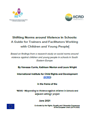 Shifting Norms around Violence in Schools: A Guide for Trainers and Facilitators Working with Children and Young People